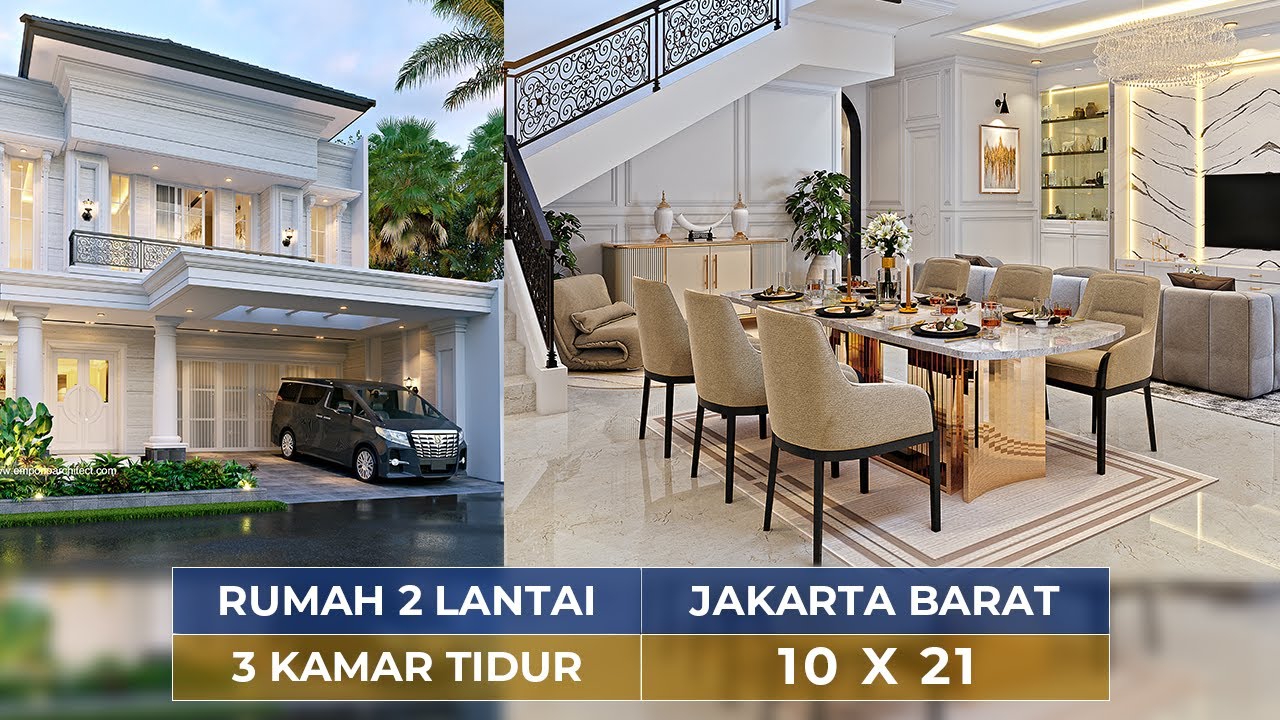 DESAIN RUMAH KLASIK 2 LANTAI DI JAKARTA BARAT! MEWAH WALAU LEBAR LAHAN 10 METER! - JASA DESAIN RUMAH