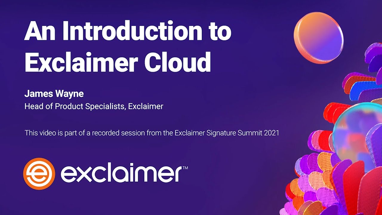 An Introduction to Exclaimer Cloud for Microsoft 365 | OD461