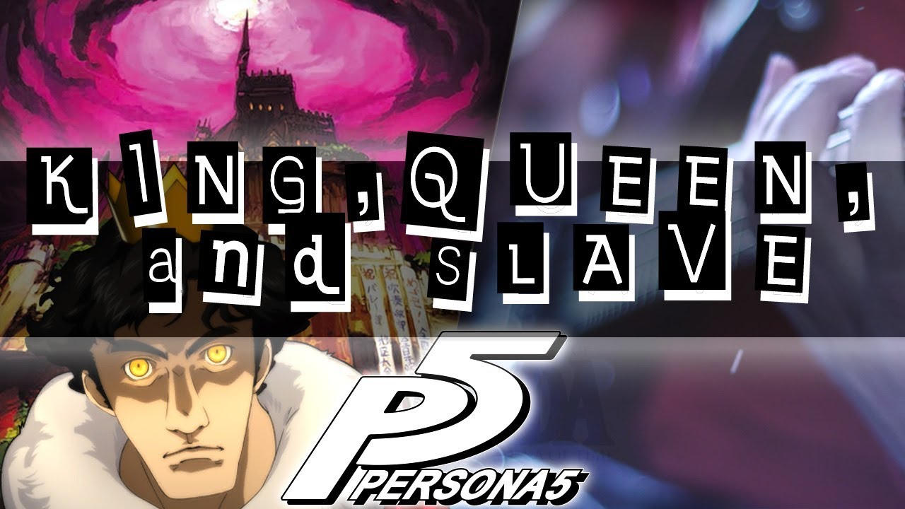 Persona 5 - King, Queen, and Slave (Kamoshida's Palace) Cover | Mohmega