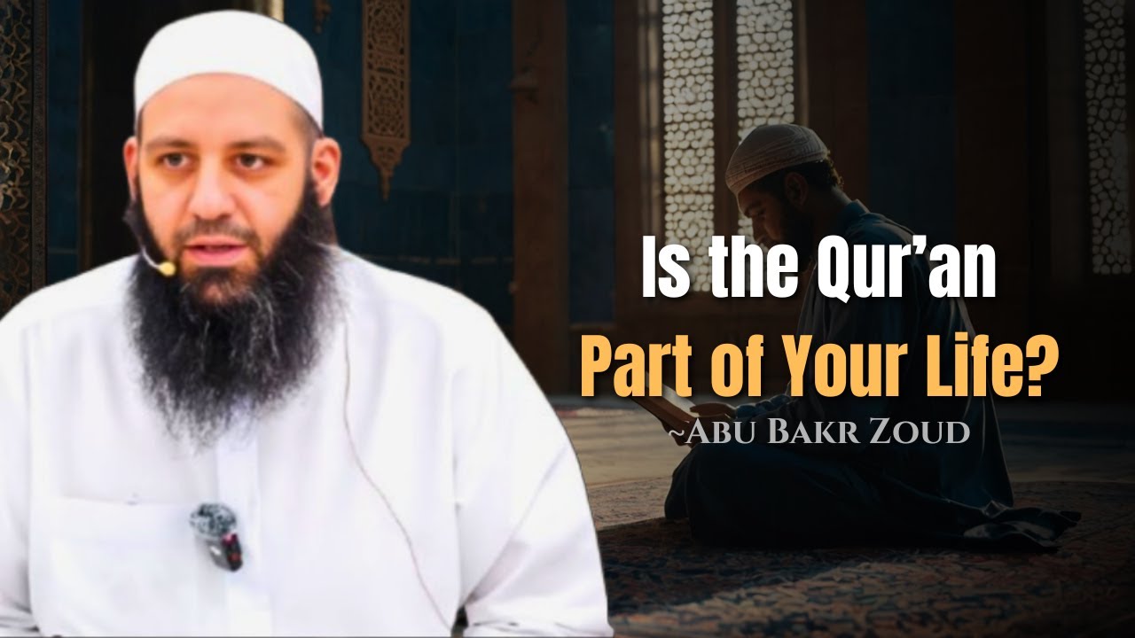 5 Deep Relationships Between a True Believer and the Quran | Part 3/3 | Abu Bakr Zoud