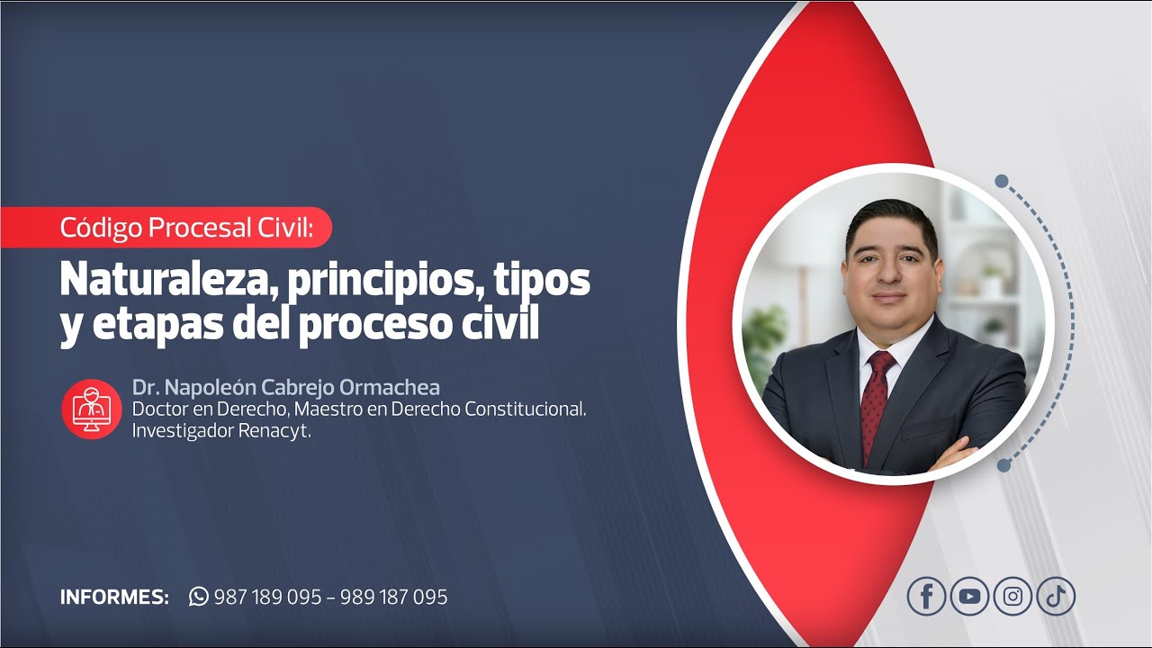 Naturaleza, Principios, Tipos y Etapas del Proceso Civil | Napoleón Cabrejo Ormachea