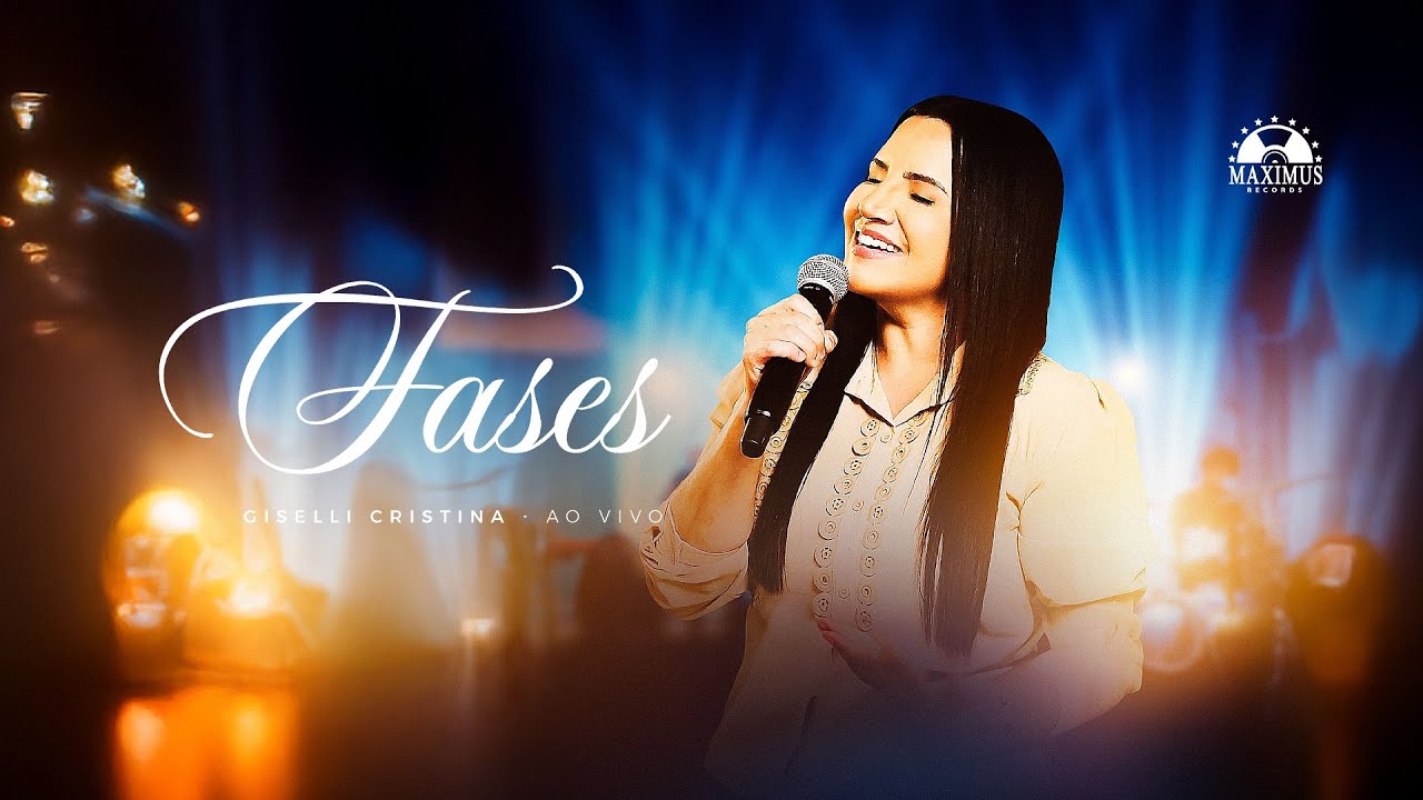 Giselli Cristina - Fases (Clipe Oficial)