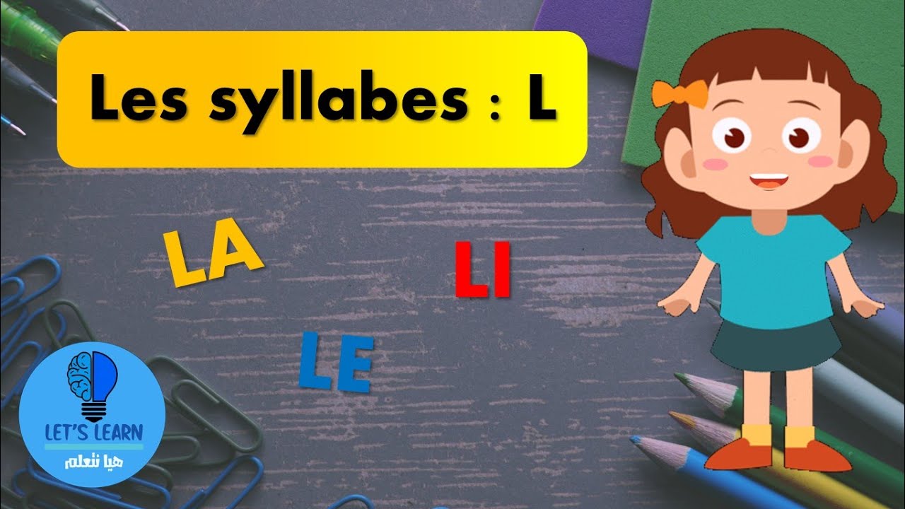 Apprendre les syllabes: La lettre L | Let's learn