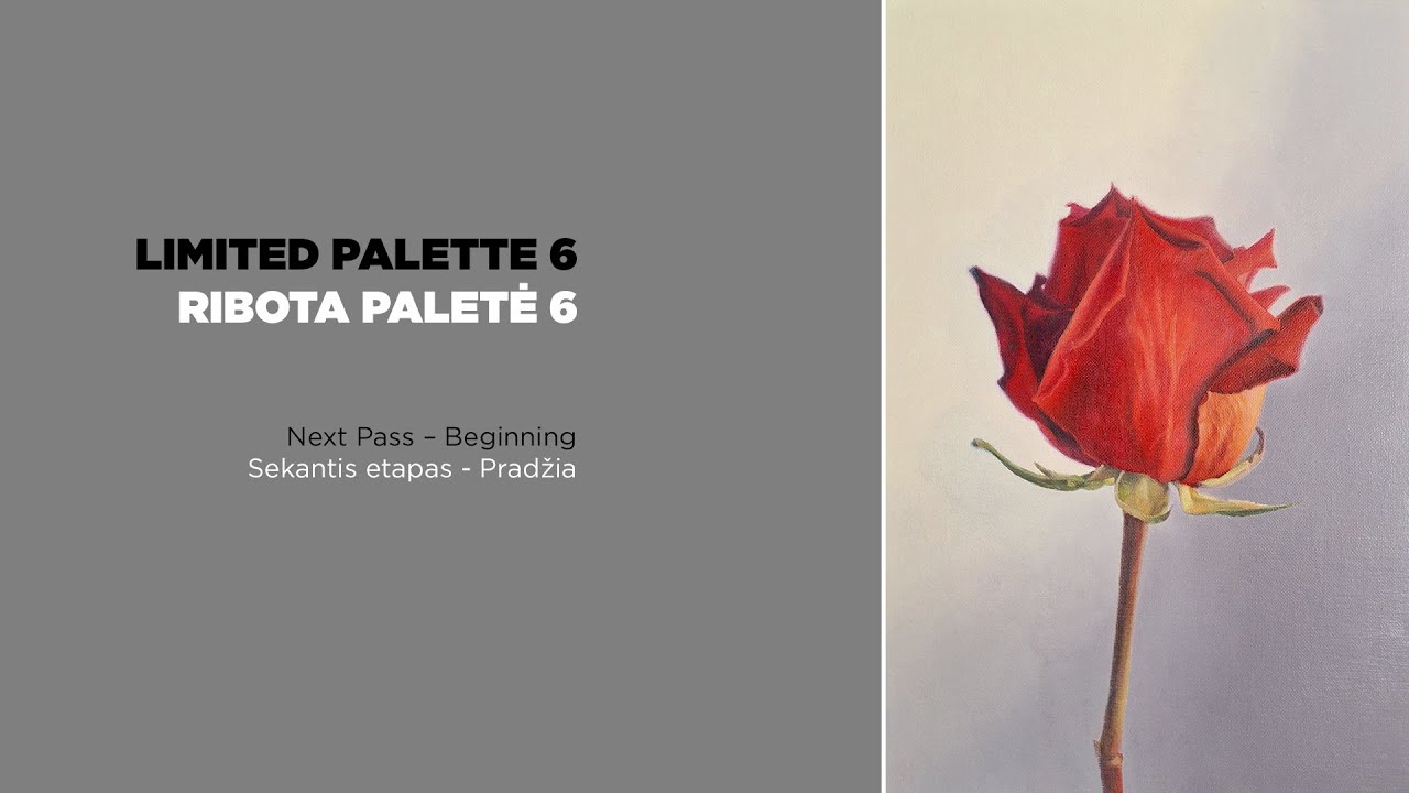Limited Palette: Next Pass – Beginning | Part 6 | Ribota paletė (EN/LT)