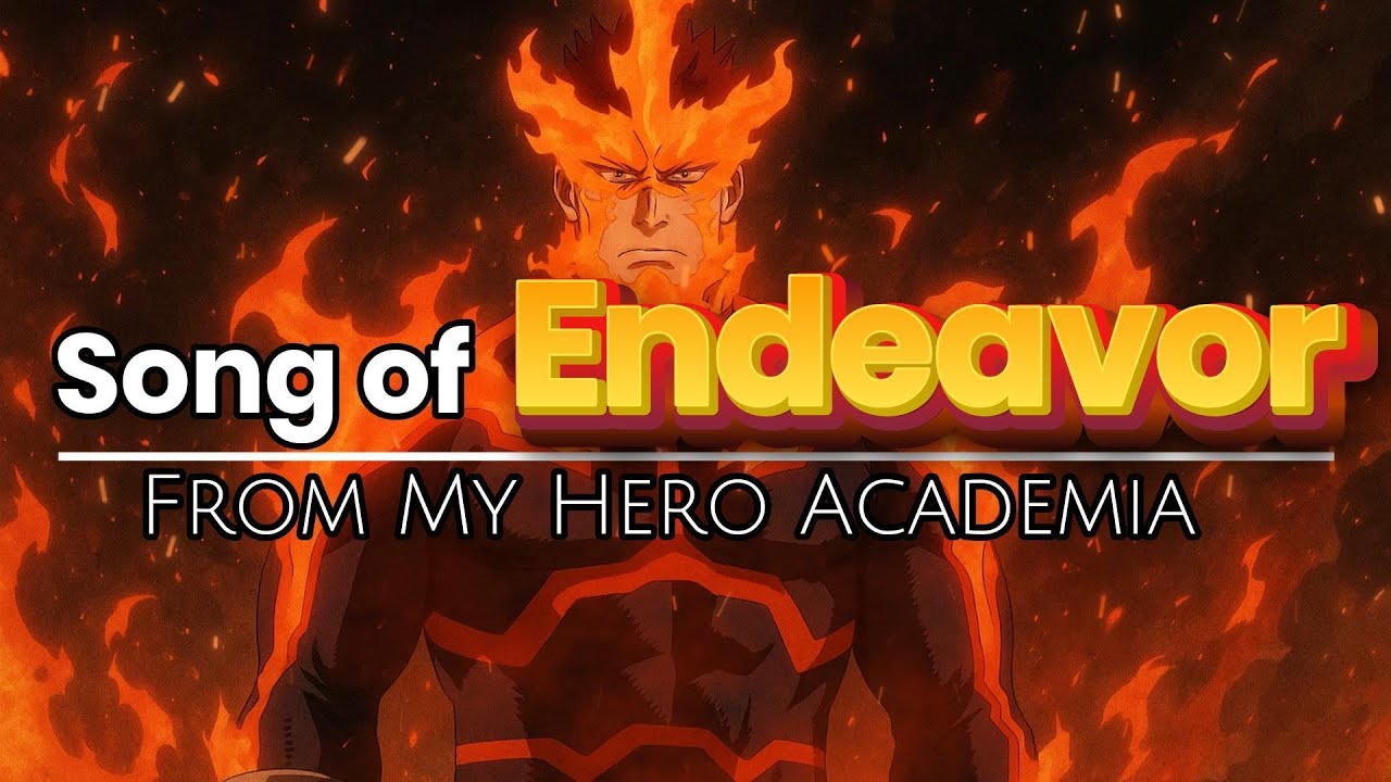 Burning Shadows - A Tribute to Endeavor | My Hero Academia Inspired Song