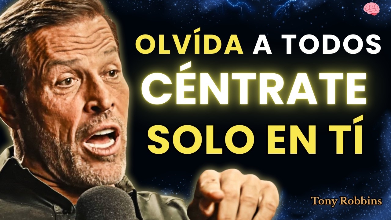 Olvida a los demás, CÉNTRATE SOLO EN TI Y EN SILENCIO | Tony Robbins
