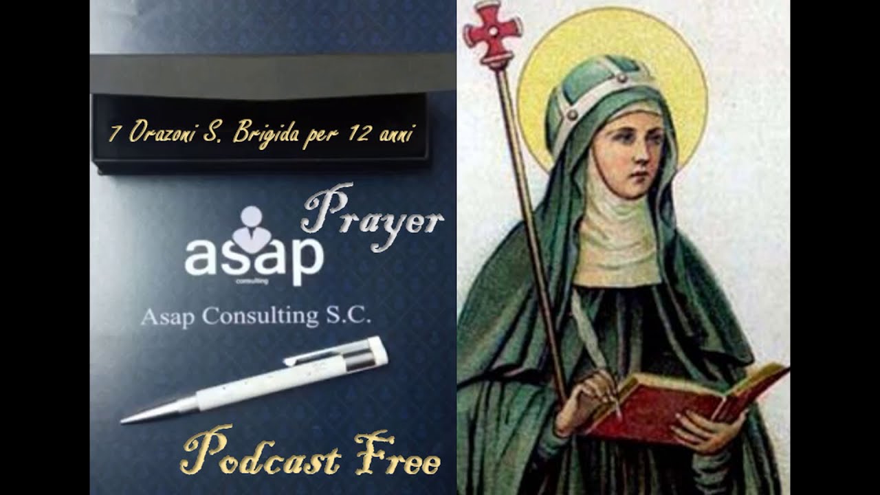ASAP Prayer - Le  7 Orazioni di S.Brigida da recitare per 12 anni