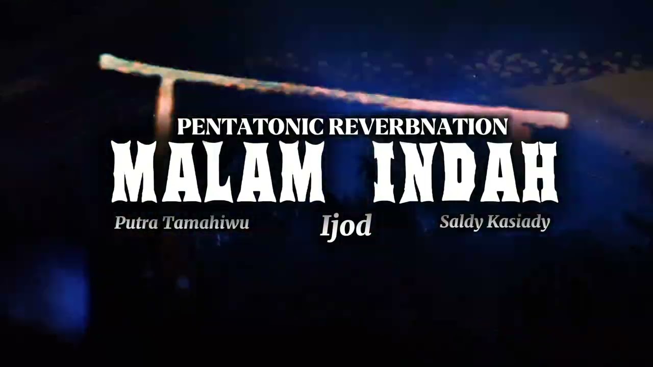PUTRA TAMAHIWU FT MALAM INDAH X IJOD X SALDY KASIADY [PTR] 2025