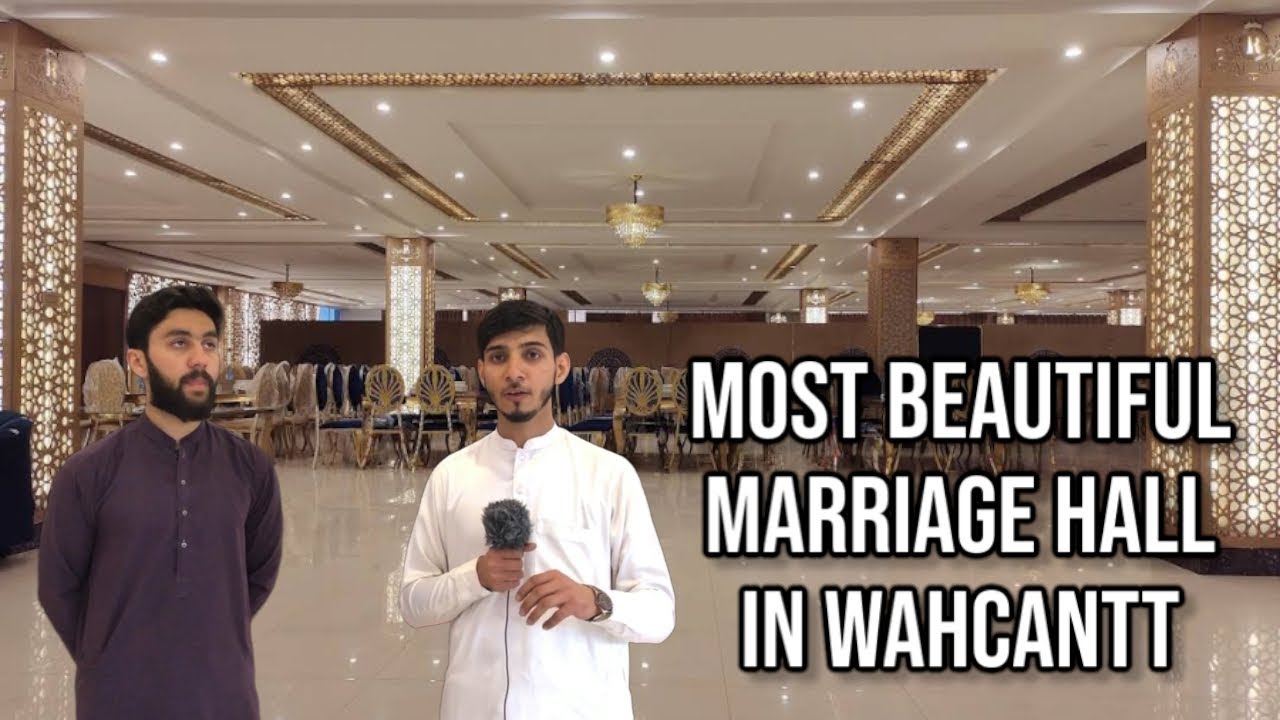 Most Beautiful Marraige Hall | Large Space Marraige Hall | Royal Palace Banquet Hall | WAH CANTT