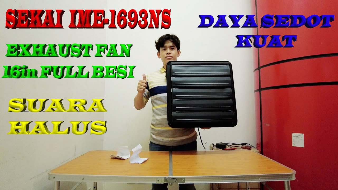 TUTORIAL-UNBOXING-REVIEW HEKSOS DINDING ATAU EXHAUST FAN DINDING SEKAI IME1693NS FULL BESI UK: 16in