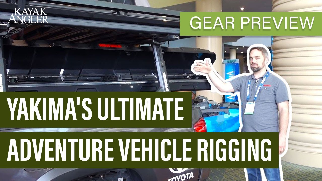 Yakima's Ultimate Adventure Vehicle Rigging | Full Walkthrough Of Yakima Products | Gear Preview