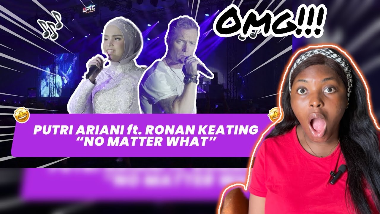 First time hearing/ PUTRI ARIANI ft RONAN KEATING - NO MATTER WHAT/ reaction