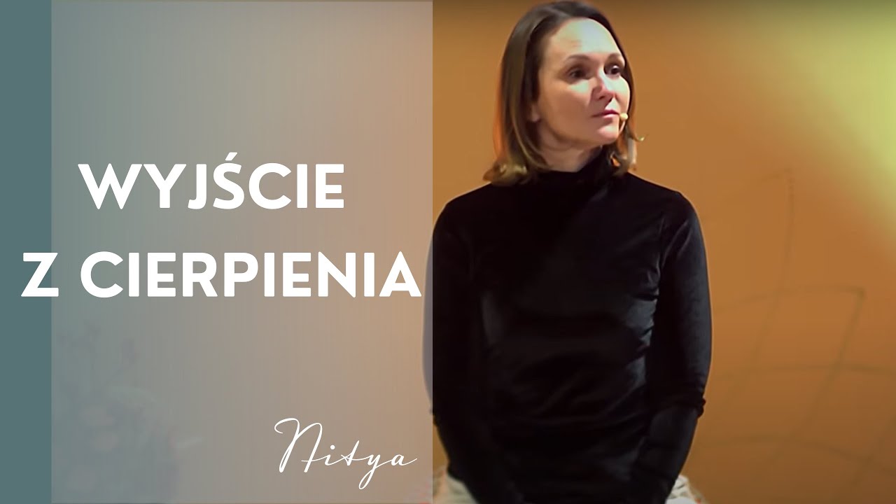 Jak wyjść z cierpienia?