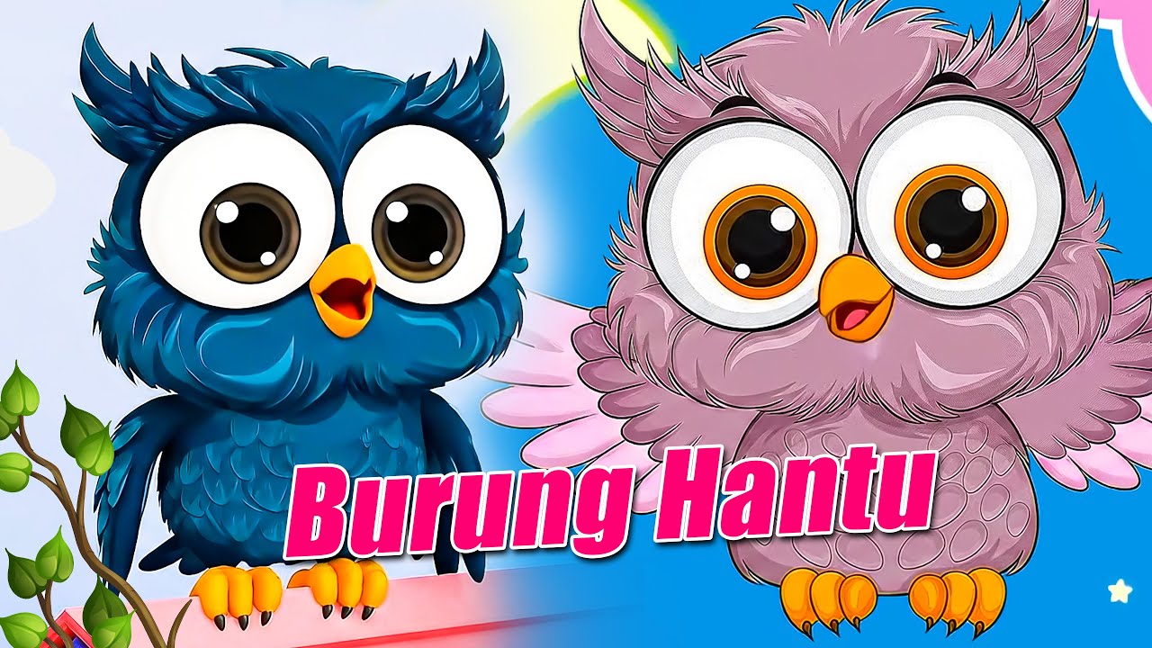 Lagu Anak Indonesia Populer / BURUNG HANTU