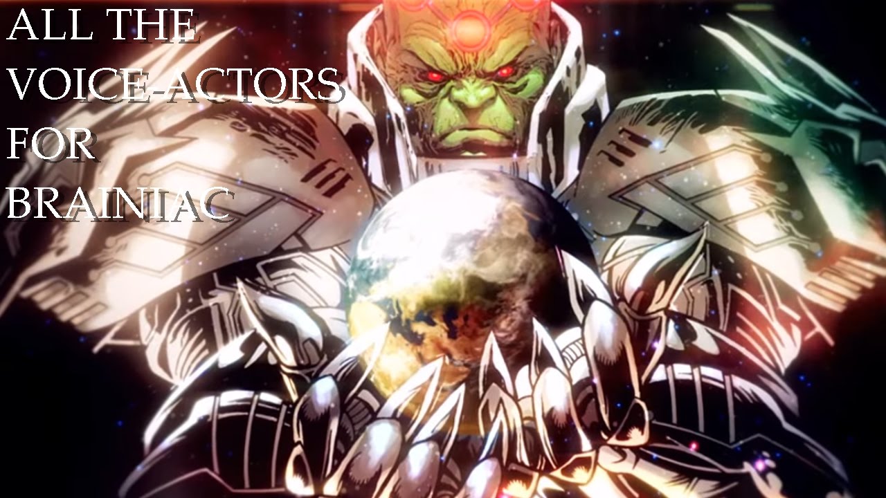All The Voice-Actors For Brainiac
