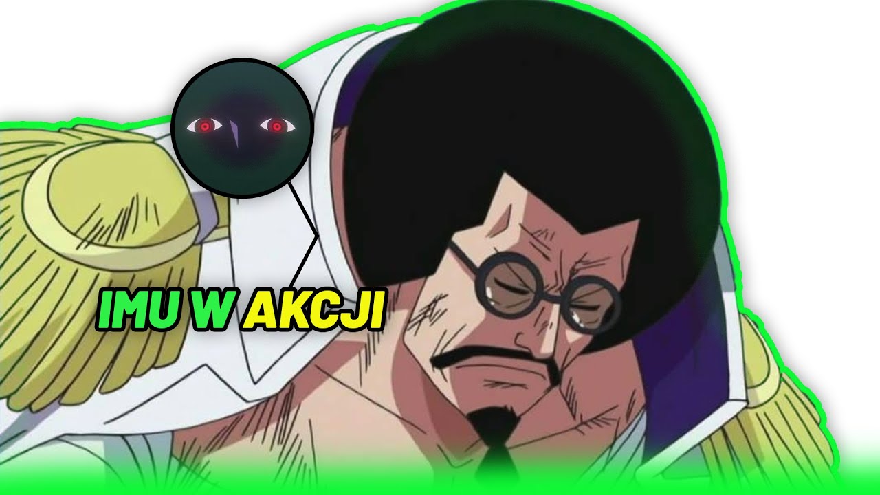 OM&Oacute;WIENIE ROZDZIAŁU ONE PIECE #126 ~ IMU WKRACZA DO GRY (ROZDZIAŁ 1162)