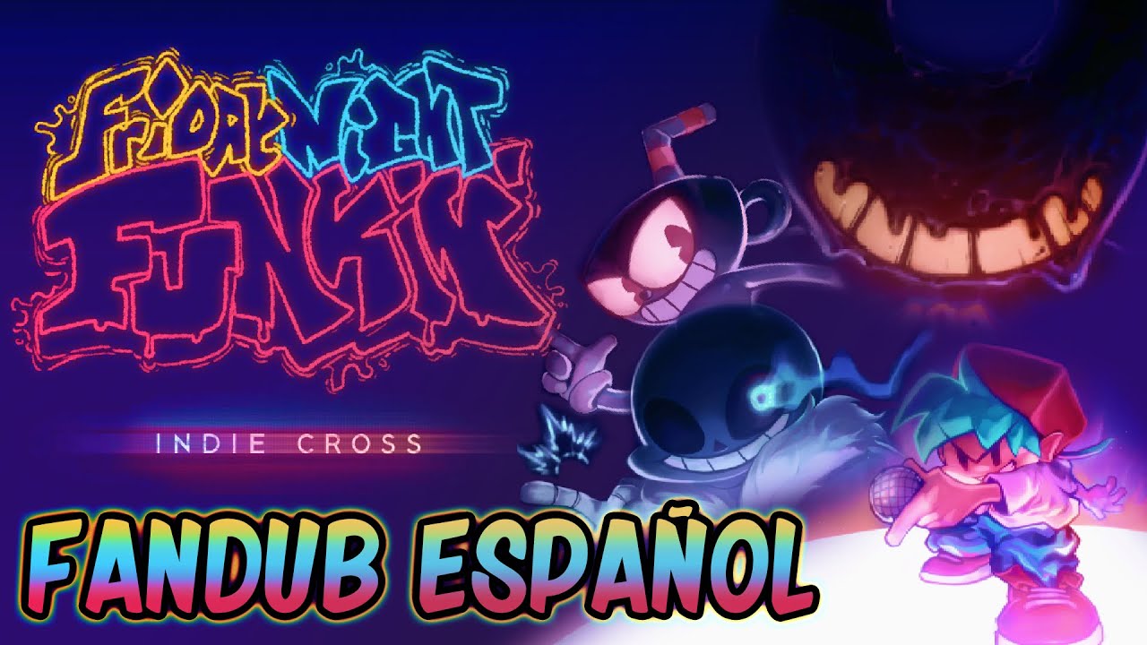 Friday Night Funkin' VS Indie Cross 🥤♠️💀| Fandub Español