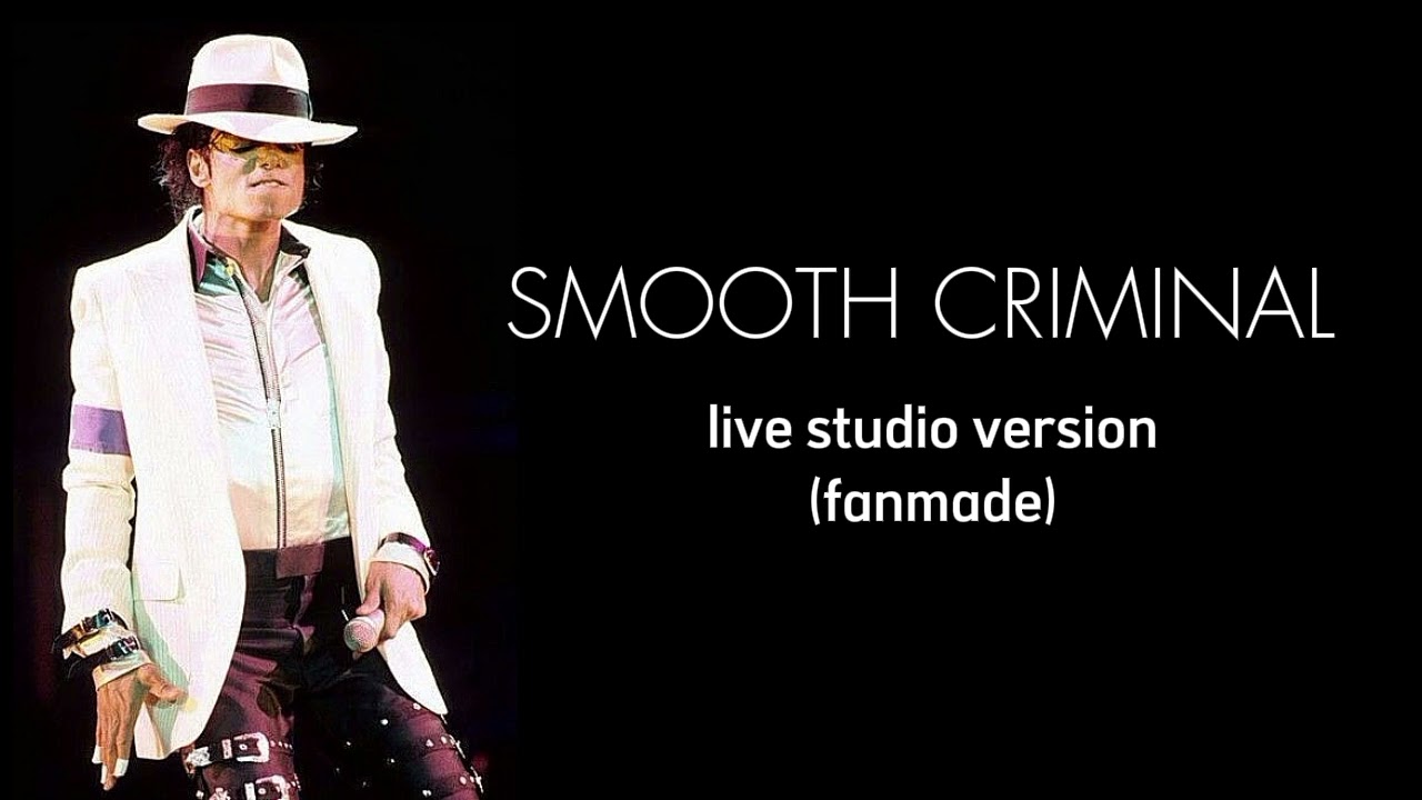 Michael Jackson - Smooth Criminal | Live Studio Version (fanmade)