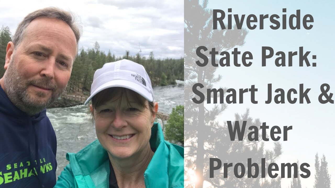 Smart Jack and Water Problems at Riverside State Park