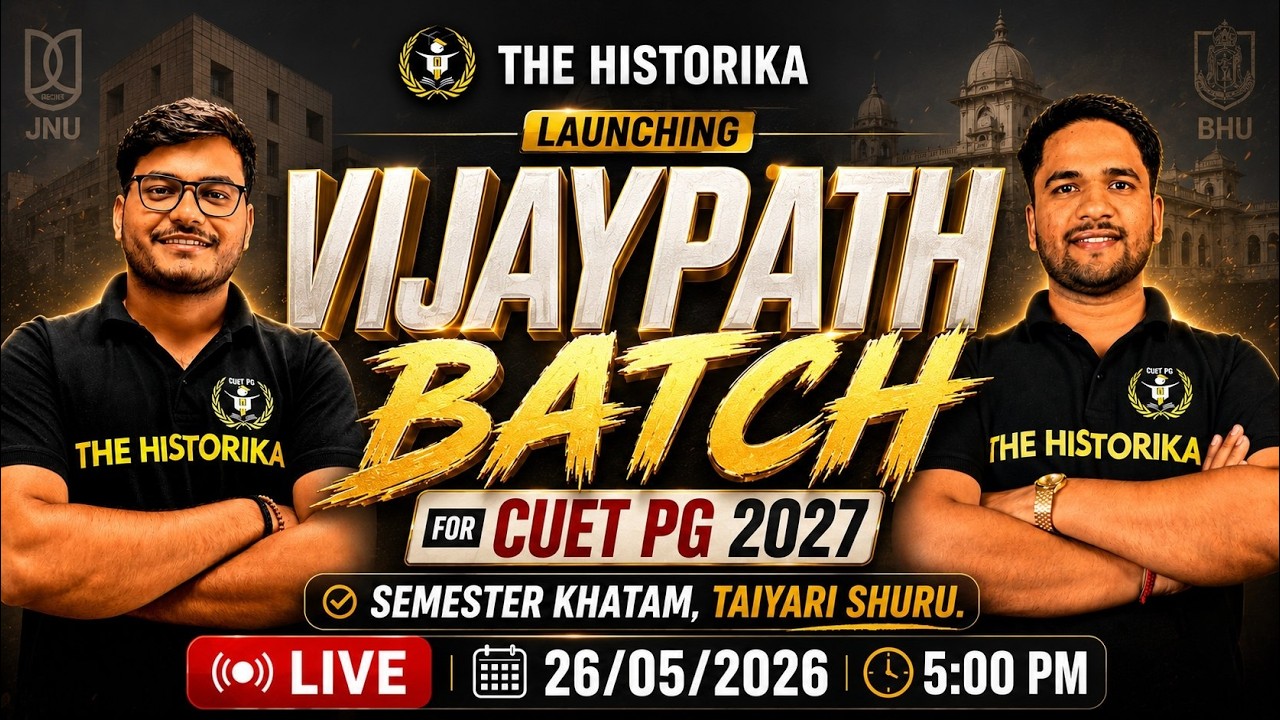CUET PG 2027 Preparation Starts 🚀 | THE HISTORIKA Launching VIJAYPATH BATCH | COURSE  Detail