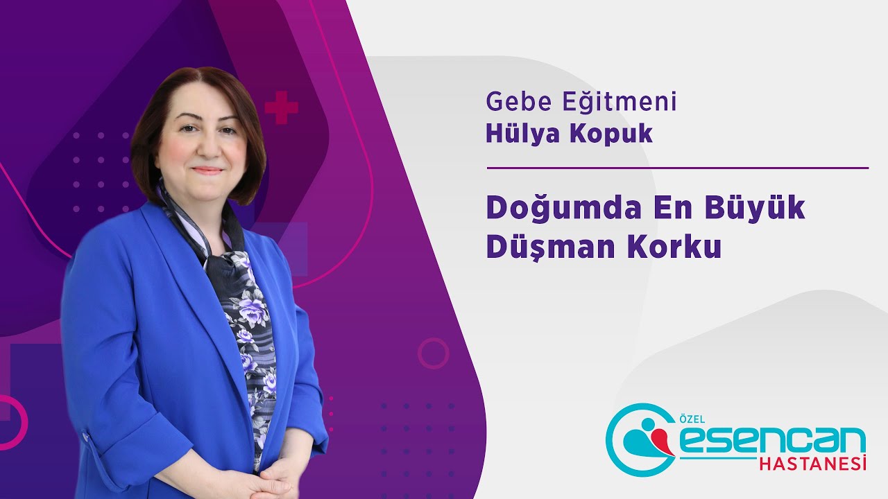 15.Bölüm - Doğumda En Büyük Düşman Korku | Özel Esencan Hastanesi