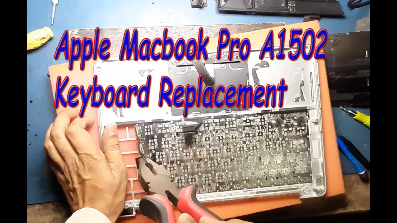 Apple Macbook Pro A1502 Keyboard Replacement Installation Guide