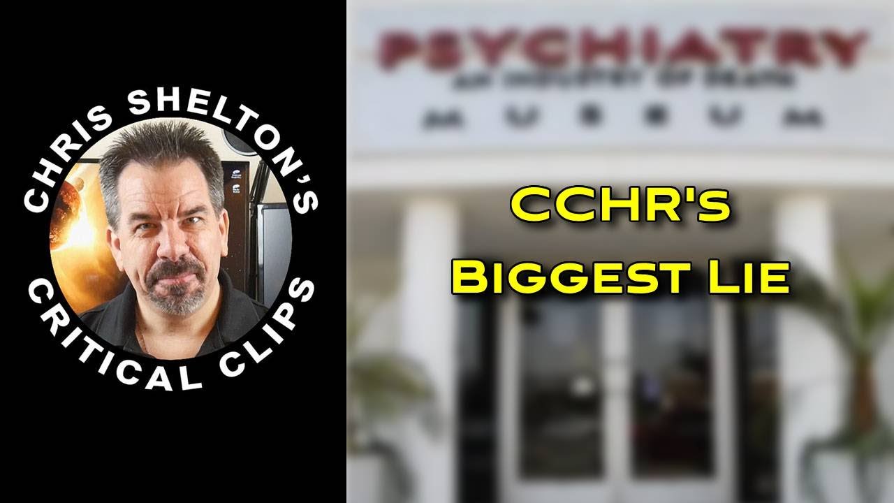 Chris Shelton | CCHRs Most Basic Lie