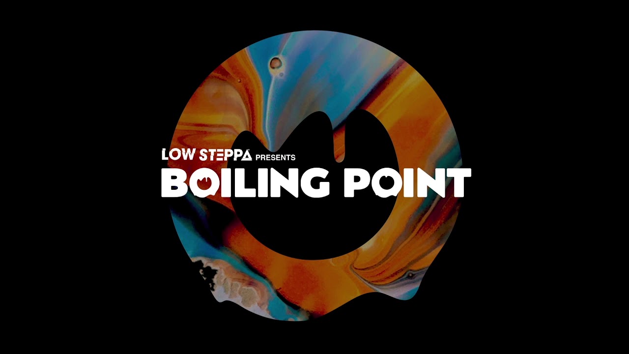 Low Steppa Presents Boiling Point Show 03