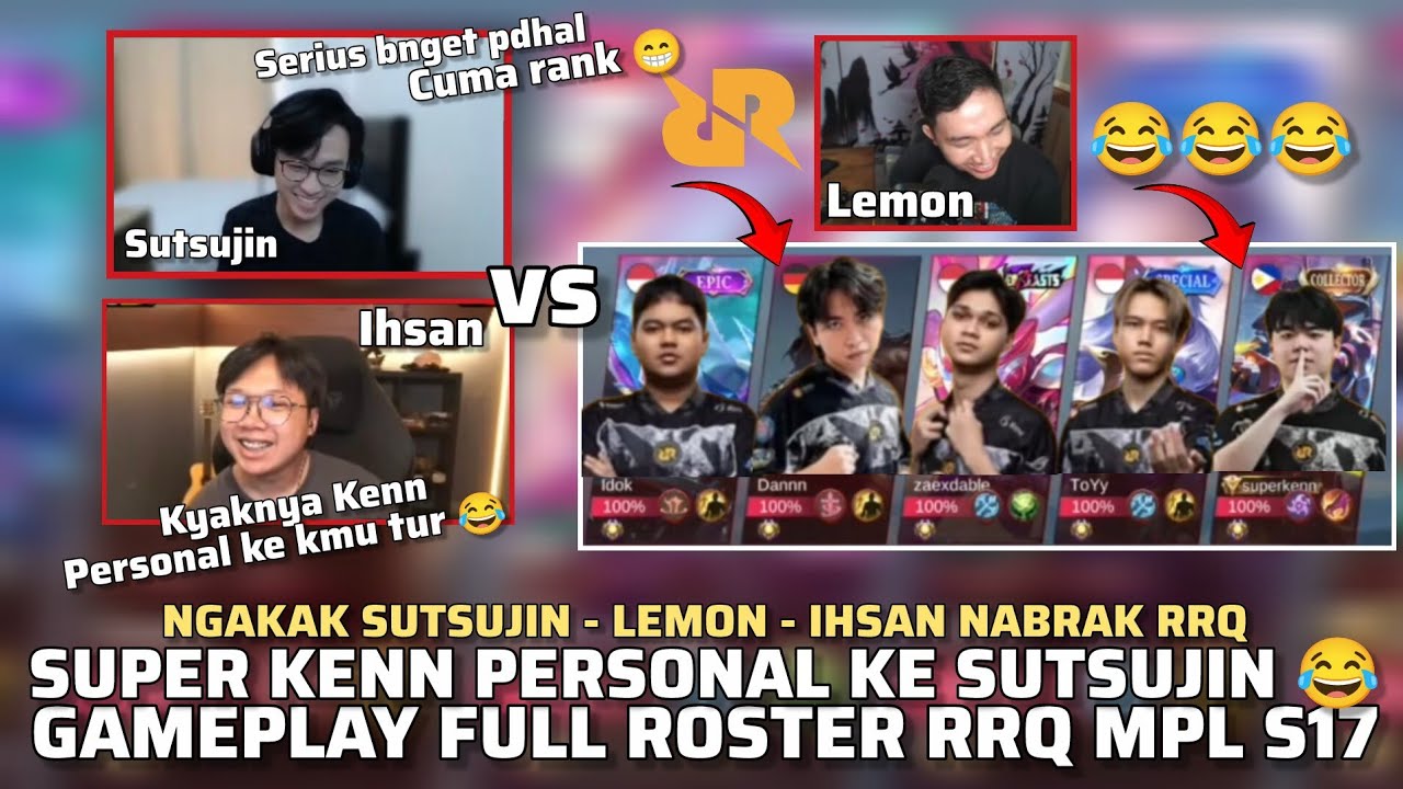 Ngakak SUPER KENN Personal Ke Sutsujin 😂 Gameplay Full Roster RRQ HOSHI MPL ID S17 | Mobile Legends