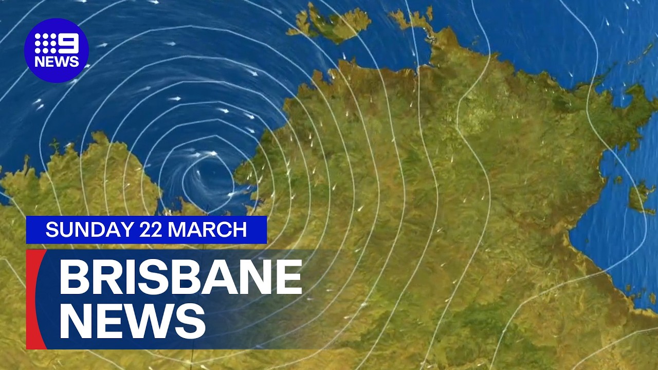 9News Brisbane | 22 March | Full Episode