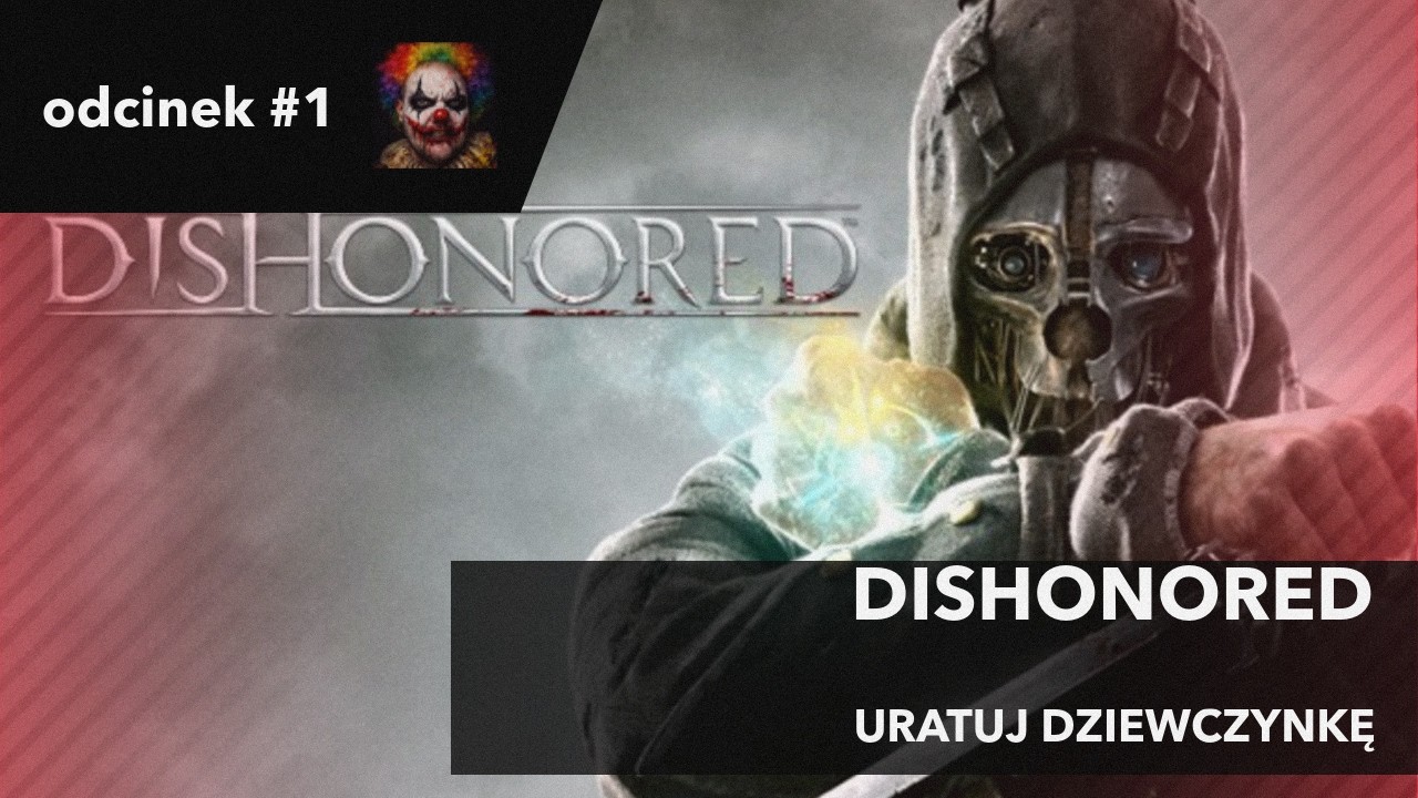 dishonored #1 URATUJ DZIEWCZYNĘ #gaming #gameplay #polska