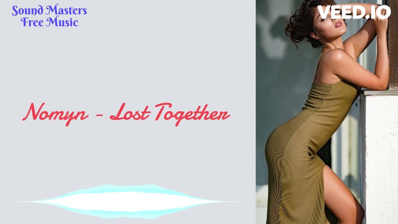 Nomyn  -  Lost Together