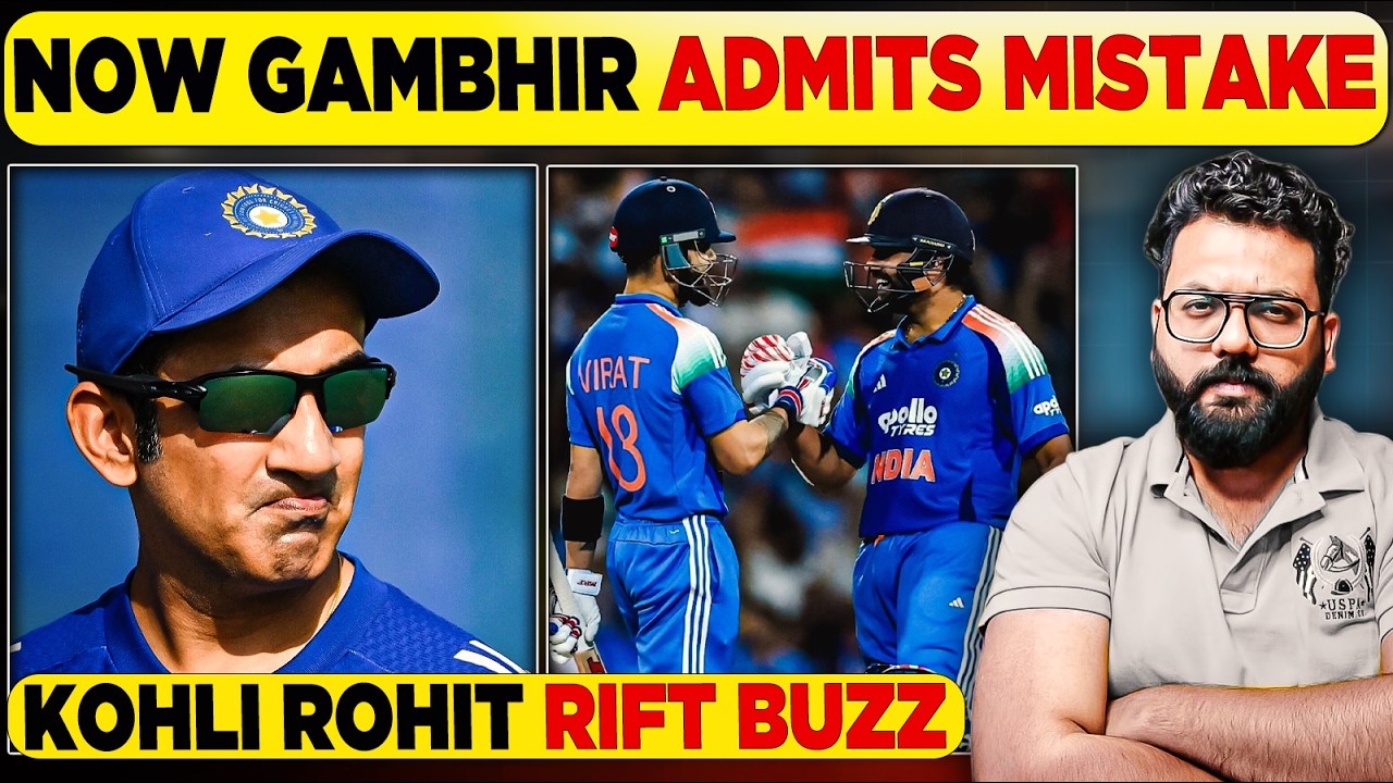 Gautam Gambhir Admits Mistakes Amid Kohli Rohit Rift Buzz | Truth Behind Team India Narrative