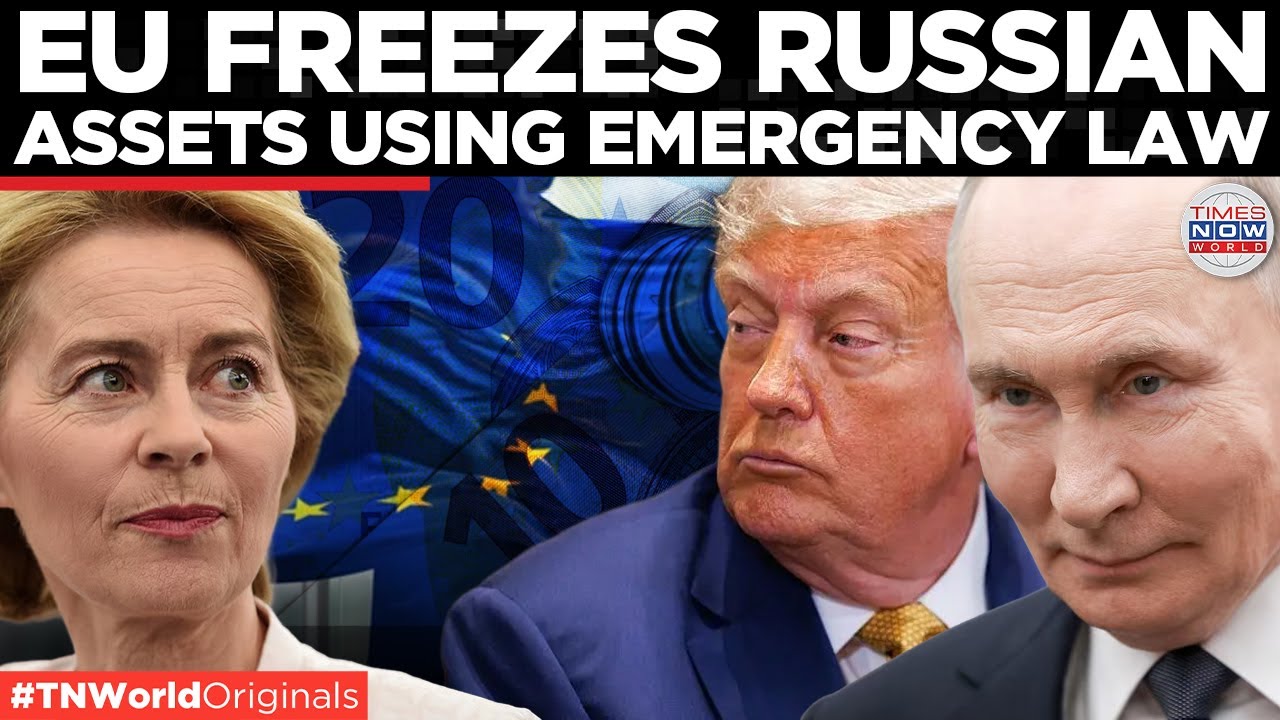 EU BLOCKS RUSSIAN ASSETS: EU Locks &euro;210B to Force Moscow to Pay Ukraine Reparations