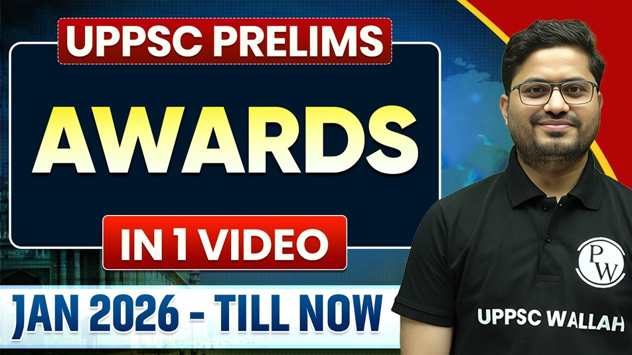 UPPSC Prelims Awards 2026 | Important Awards & Honours (Jan 2026 - Till Now) | UP Current Affairs