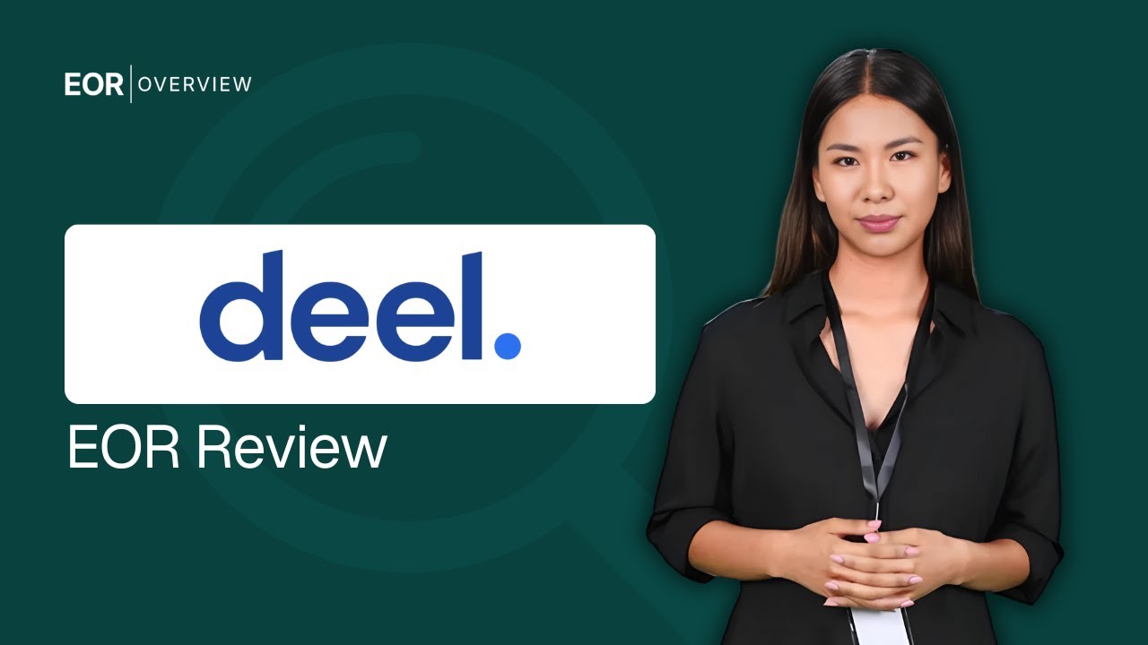 Deel EOR Review (2026) | Is it Worth It? Features, Pricing and Ratings