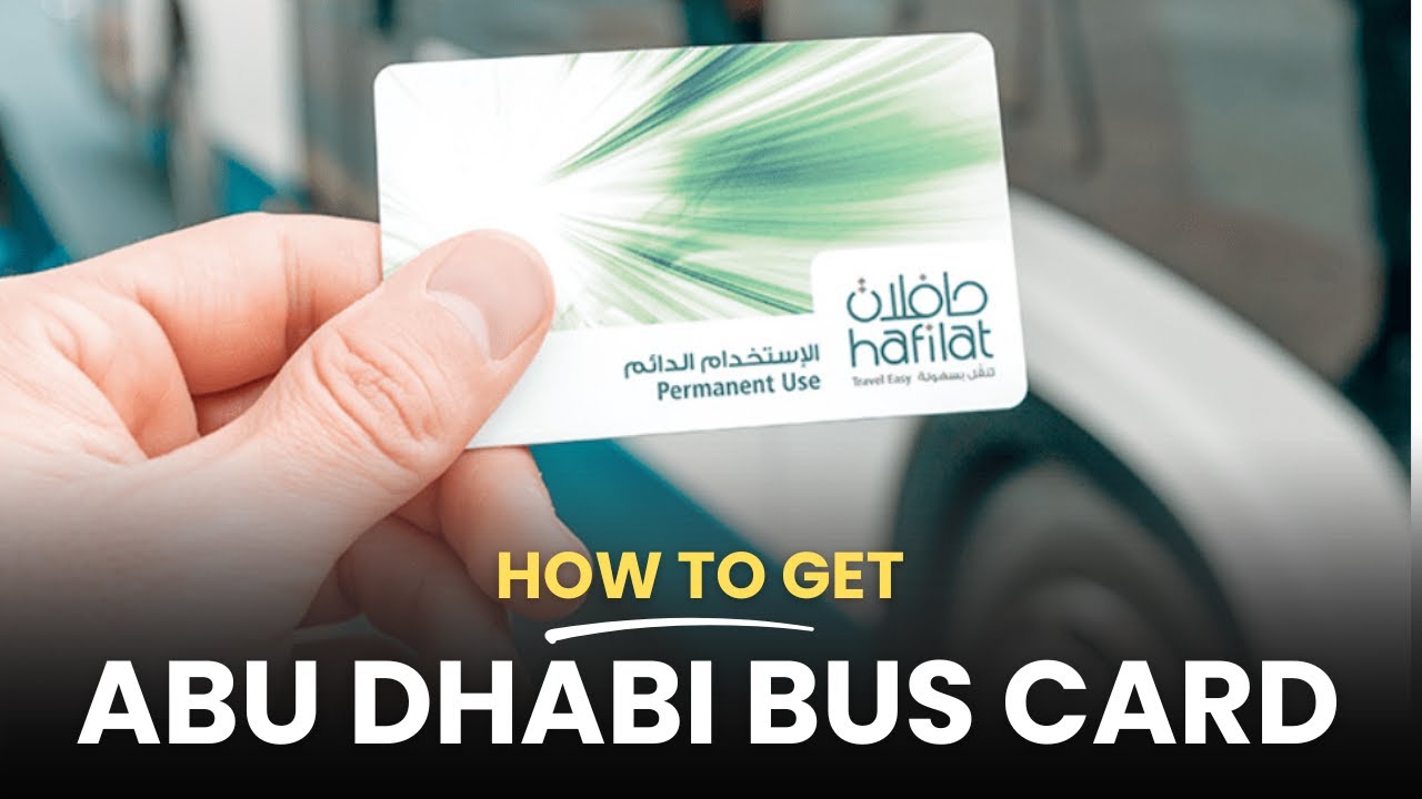 Abu Dhabi Bus Card - HAFILAT CARD 🚌 🚌 | how to get new hafilat card in abu dhabi