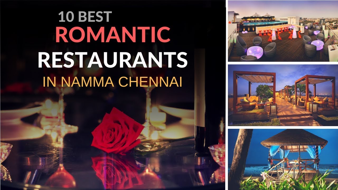 Romantic Restaurants in Chennai