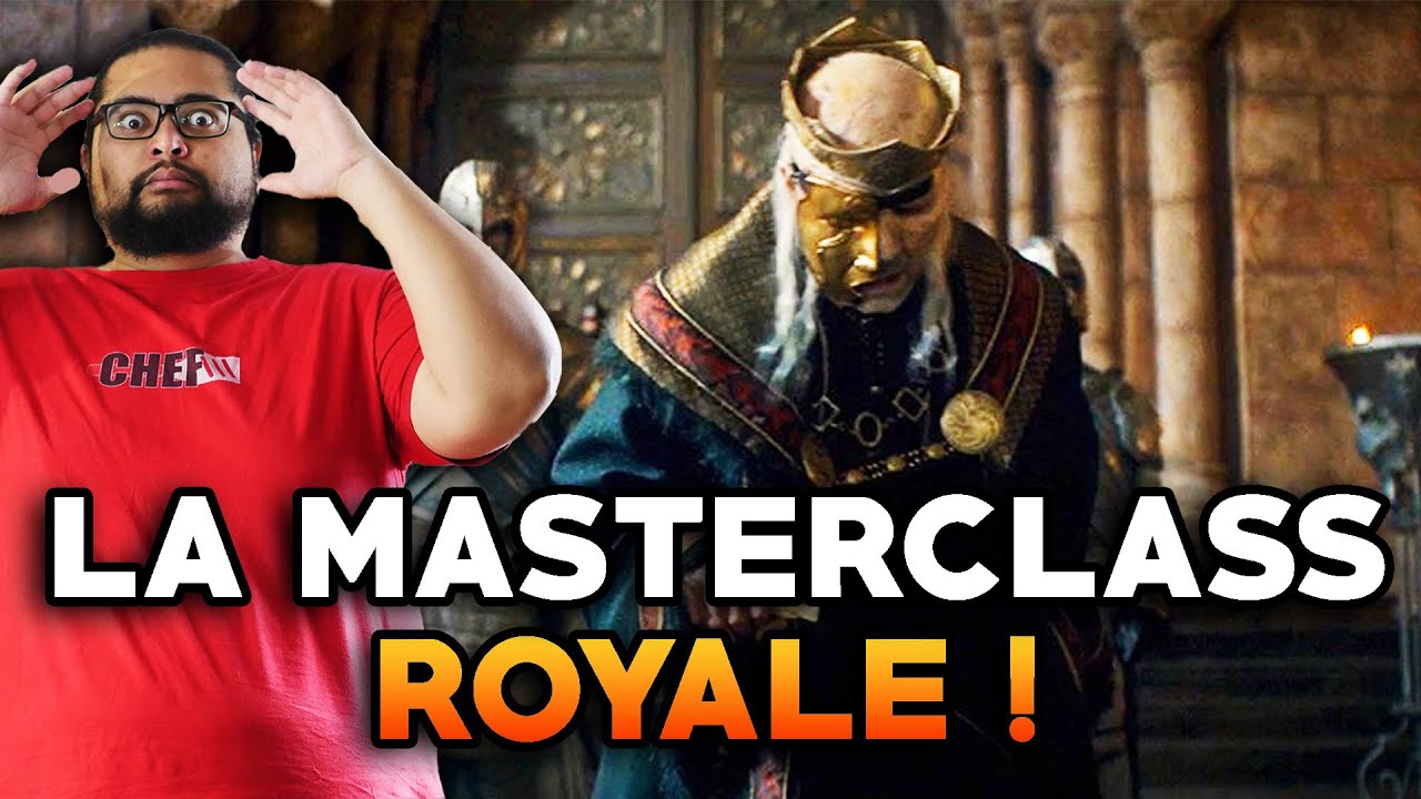 HOUSE OF THE DRAGON ÉPISODE 8 REVIEW - LA MASTERCLASS ROYALE !