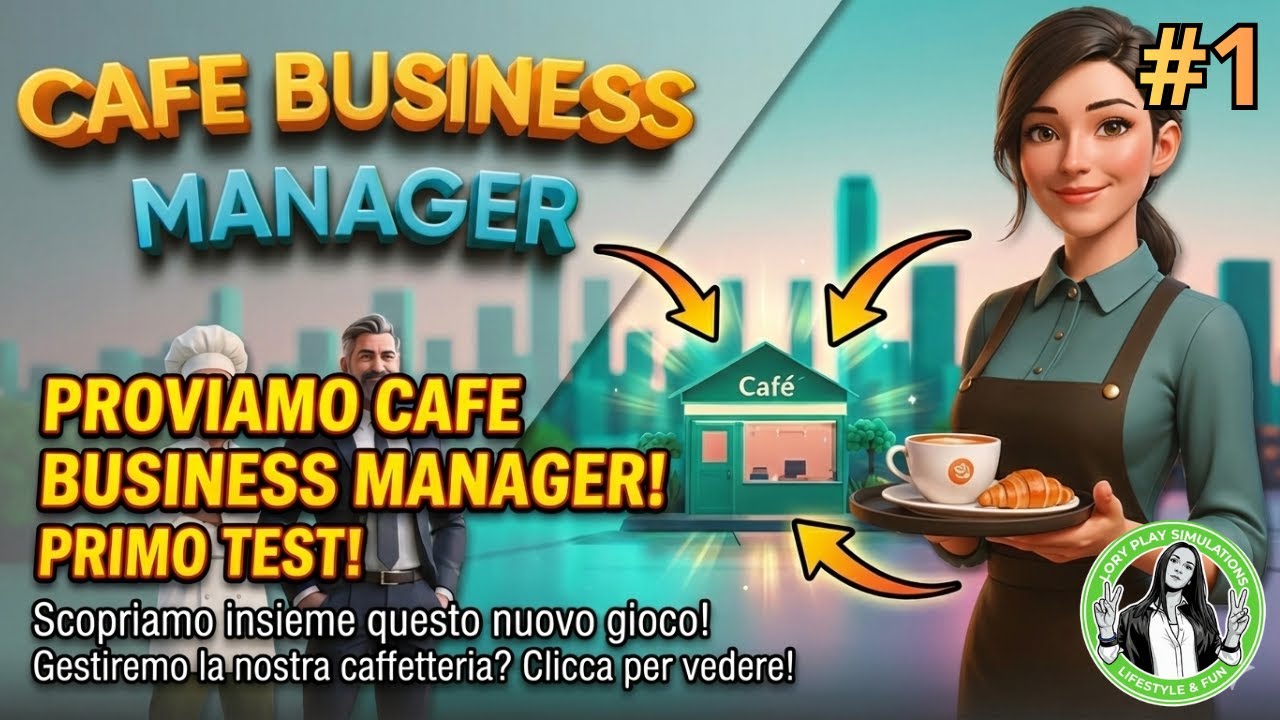 Cafe Business Manager Demo - PROVIAMO LA DEMO  - GAMEPLAY NO COMMENTARY EP.1