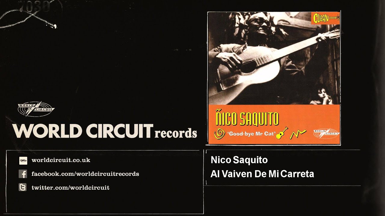 Nico Saquito - Al Vaiven De Mi Carreta