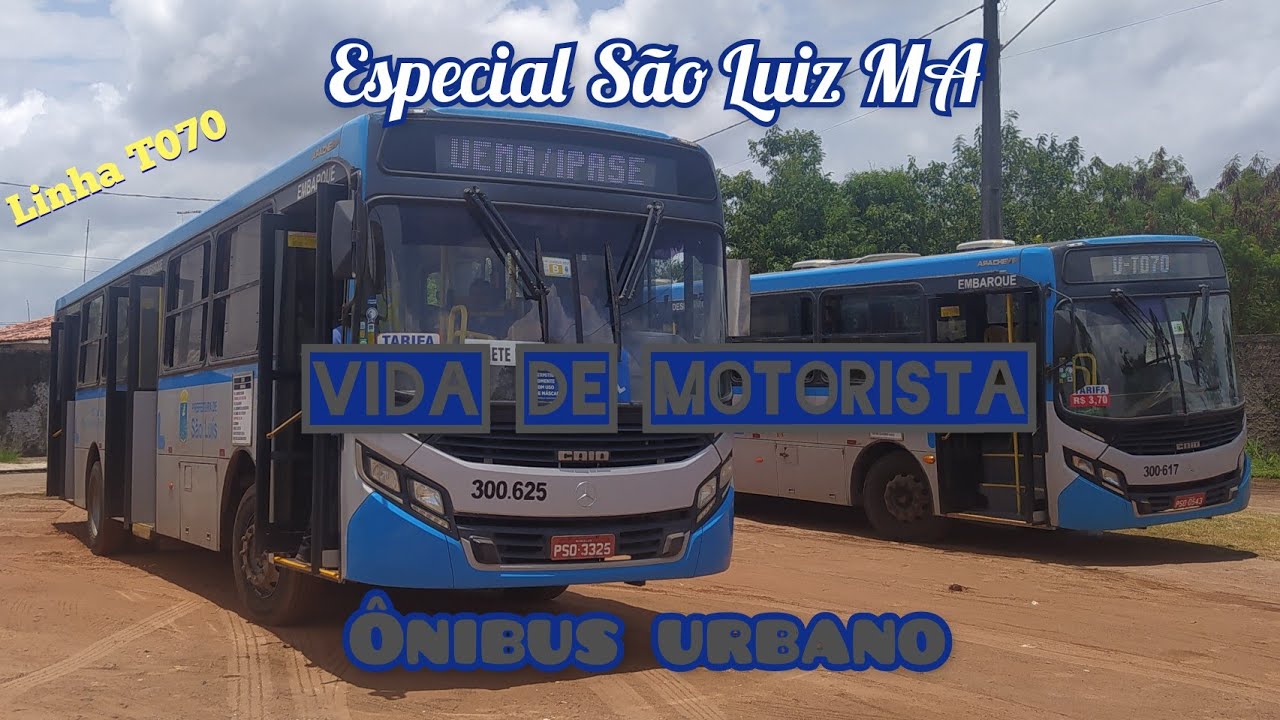 Vida de motorista - ônibus urbano - especial São Luis MA