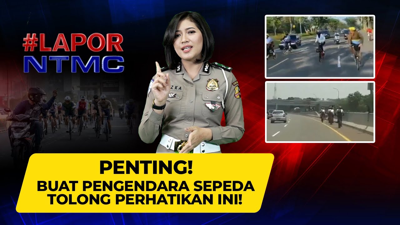 LAPOR NTMC #10 - BUAT PARA PESEPEDA, WAJIB SIMAK INI!