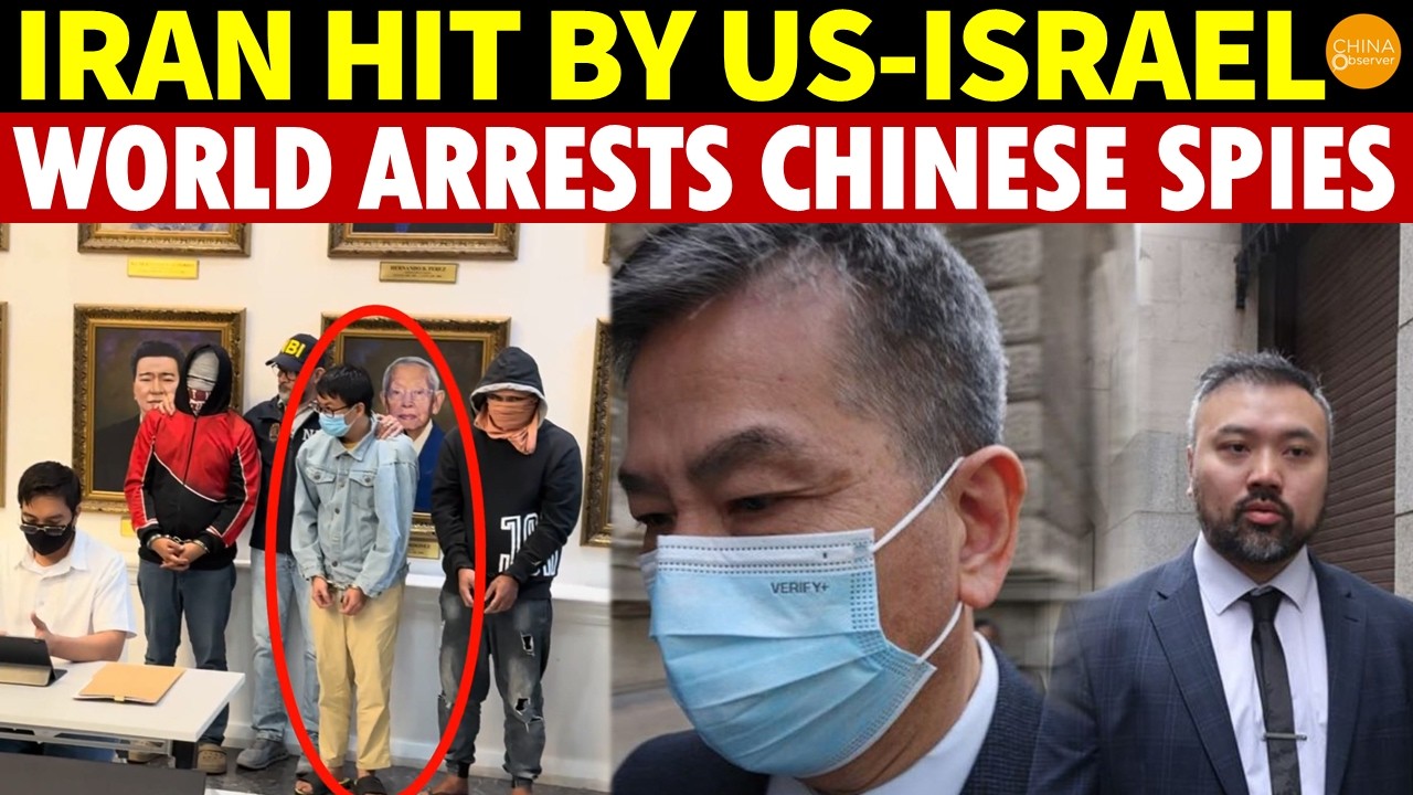 Just Now, as Iran Falls to US-Israeli Forces, Several Countries Arrest Chinese Spies Simultaneously!