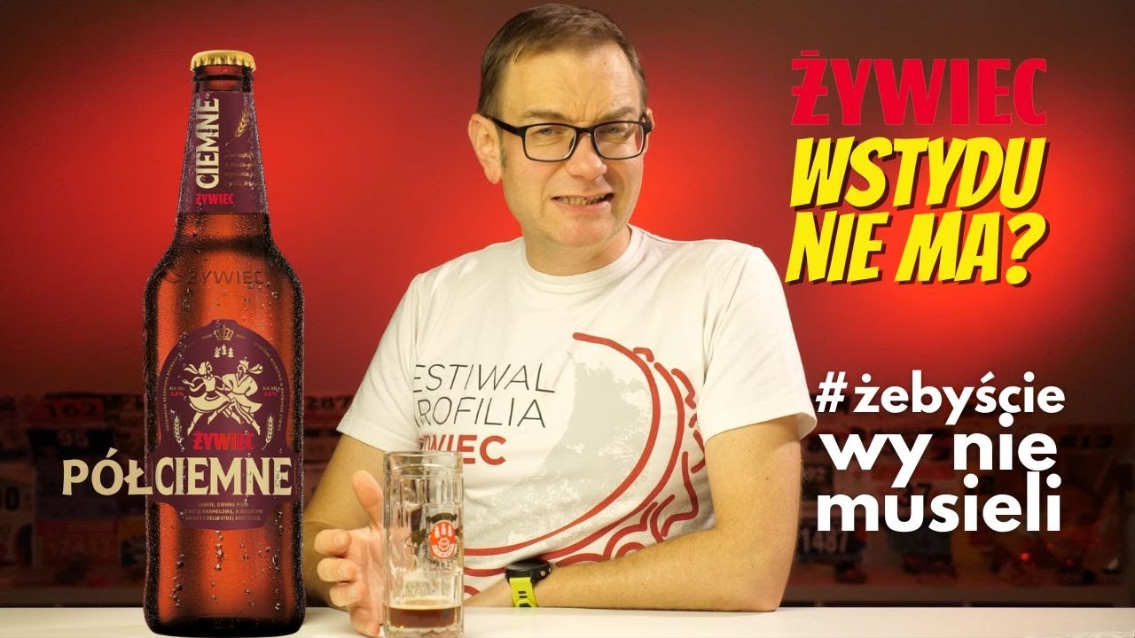Żywiec Ciemne - Żywiec (Heineken) #żebyściewyniemusieli