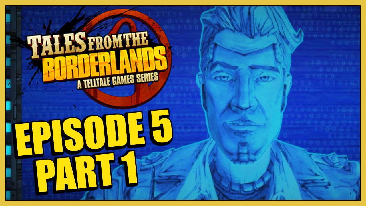Tales from the Borderlands Episode 5: Part 1 - Handsome Jack Rules Hyperion Once Again