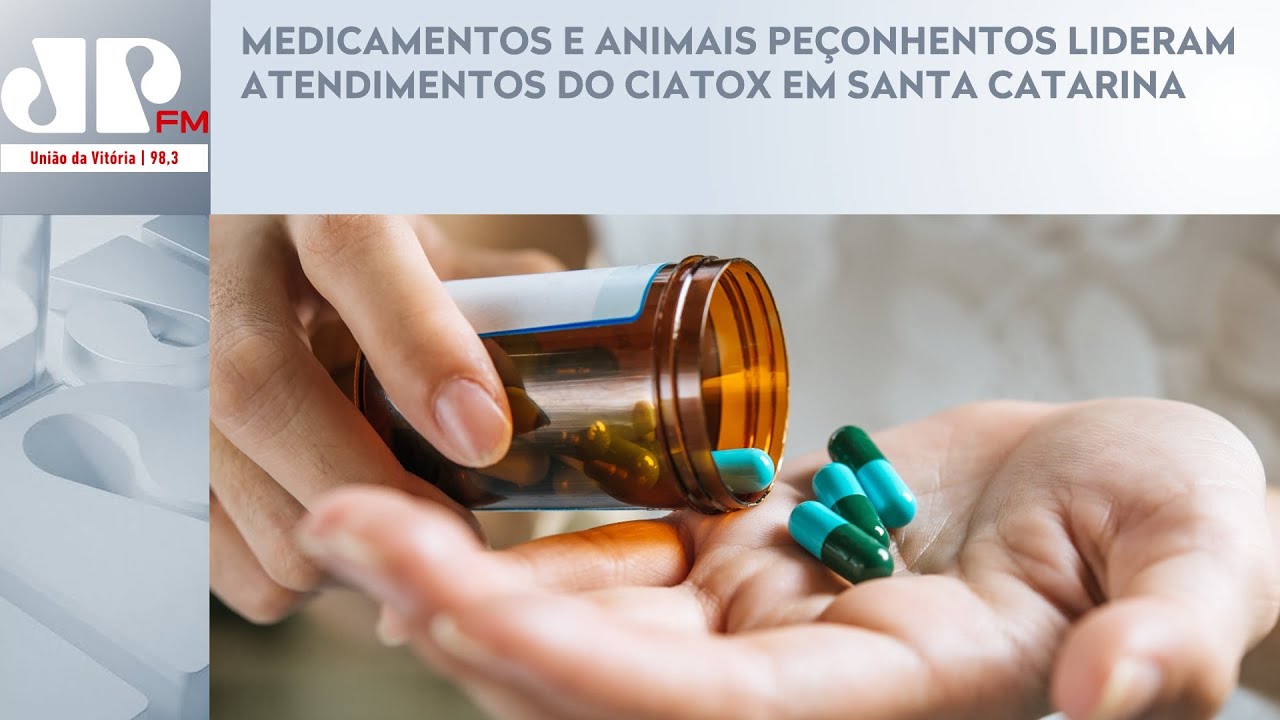 MEDICAMENTOS E ANIMAIS PE&Ccedil;ONHENTOS LIDERAM ATENDIMENTOS DO CIATOX EM SANTA CATARINA
