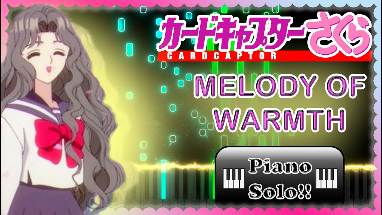 🌸Card Captor Sakura🌸 - Memories of Warmth (c/ nuevo final) (Partitura + MIDI) | De Anime a Partitura
