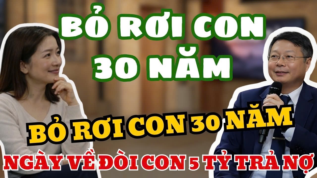 30 Năm Không Một Lần Thăm Hỏi, Nay Mẹ Trở Về Đòi 5 Tỷ Trả Nợ