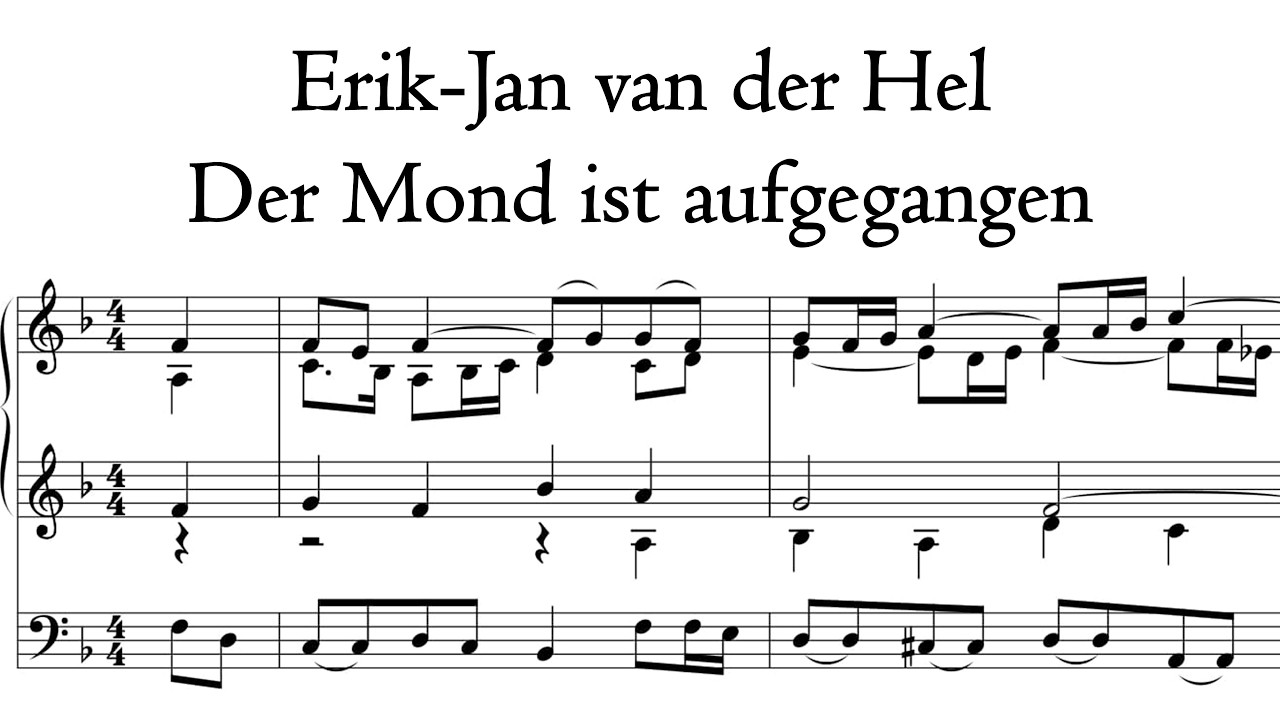 Van der Hel - Abendlied / Der Mond ist aufgegangen - Van Gruisen organ, Broederkerk, Hauptwerk